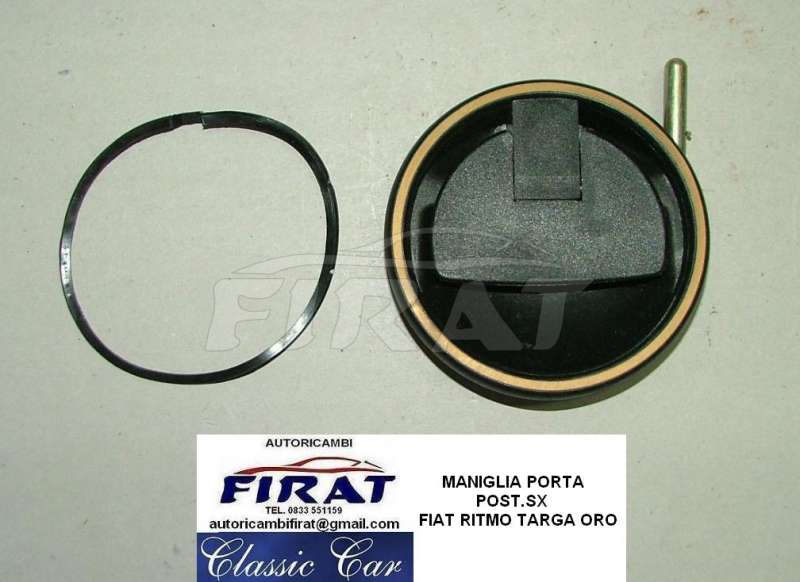 MANIGLIA PORTA + CHIUSURA BAULE FIAT 127 - 128